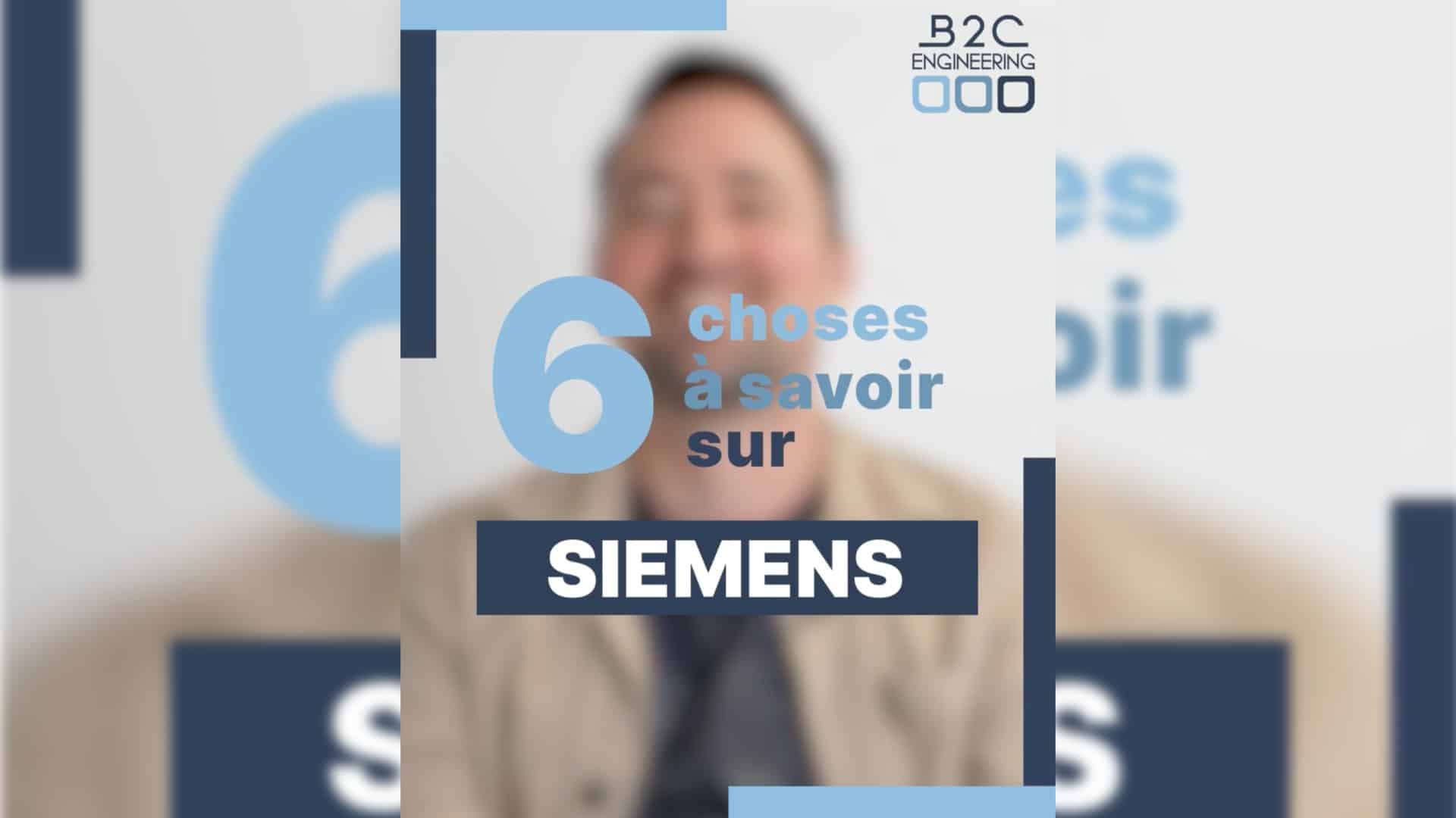 Illustration du visuel 6 choses à savoir sur Siemens